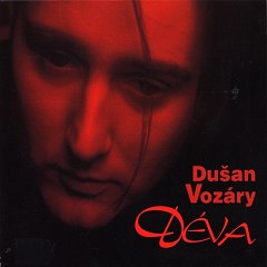 Dušan Vozáry - Déva