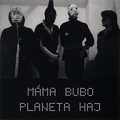 Máma Bubo - Planeta Haj